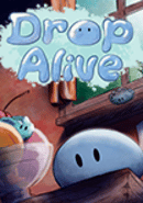 Drop Alive