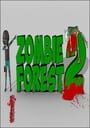 Zombie Forest 2