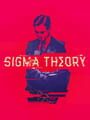 Sigma Theory: Global Cold War
