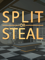 Split or Steal cover