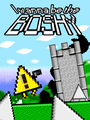 I Wanna Be the Boshy cover