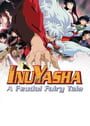 Inuyasha: A Feudal Fairy Tale