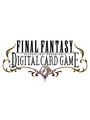 Final Fantasy Digital Card Game cover