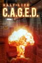 Half-Life: C.A.G.E.D.