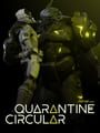 Quarantine Circular