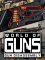 World of Guns: Gun Disassembly poster