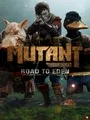 Mutant Year Zero: Road to Eden small cover