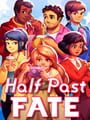 Half Past Fate