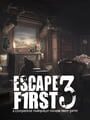 Escape First 3