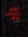 Home Sweet Home: Episode 2 cover