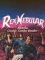 Rex Nebular and the Cosmic Gender Bender