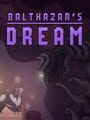 Balthazar's Dream