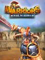 Warriors: Rise to Glory!