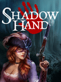 Shadowhand poster