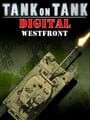 Tank On Tank Digital - West Front