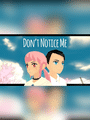 Don't Notice Me cover