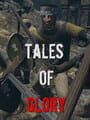 Tales of Glory