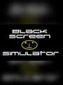 Blackscreen Simulator