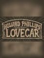 Howard Phillips Lovecar