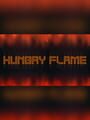 Hungry Flame