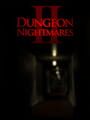 Dungeon Nightmares II: The Memory