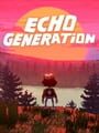 Echo Generation