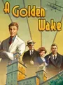 A Golden Wake cover art