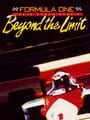 Formula One World Championship: Beyond the Limit