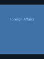 Foreign Affairs