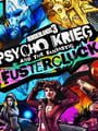 Borderlands 3: Psycho Krieg and the Fantastic Fustercluck