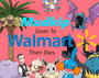 Mudkip Goes to Walmart then Dies cover