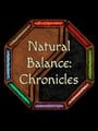 Natural Balance: Chronicles