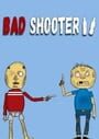 Bad Shooter 2