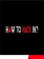 How to Hack in? cover