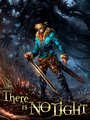 Box Art for There Is No Light