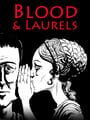 Blood & Laurels