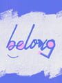 Belong