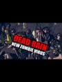 Dead Rain: New Zombie Virus