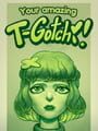 Your Amazing T-Gotchi! cover