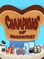 Champions of Breakfast