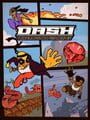DASH: Danger Action Speed Heroes