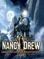 Nancy Drew: Last Train to Blue Moon Canyon