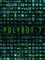 Polybot-7