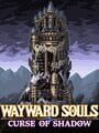 Wayward Souls: Curse of Shadow