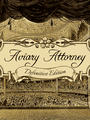 Aviary Attorney: Definitive Edition