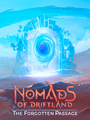 Nomads of Driftland: The Forgotten Passage