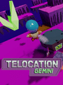 Telocation: Gemini