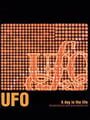 UFO: A Day in the Life