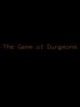 The Game of Dungeons