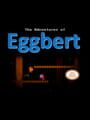 The Adventures of Eggbert